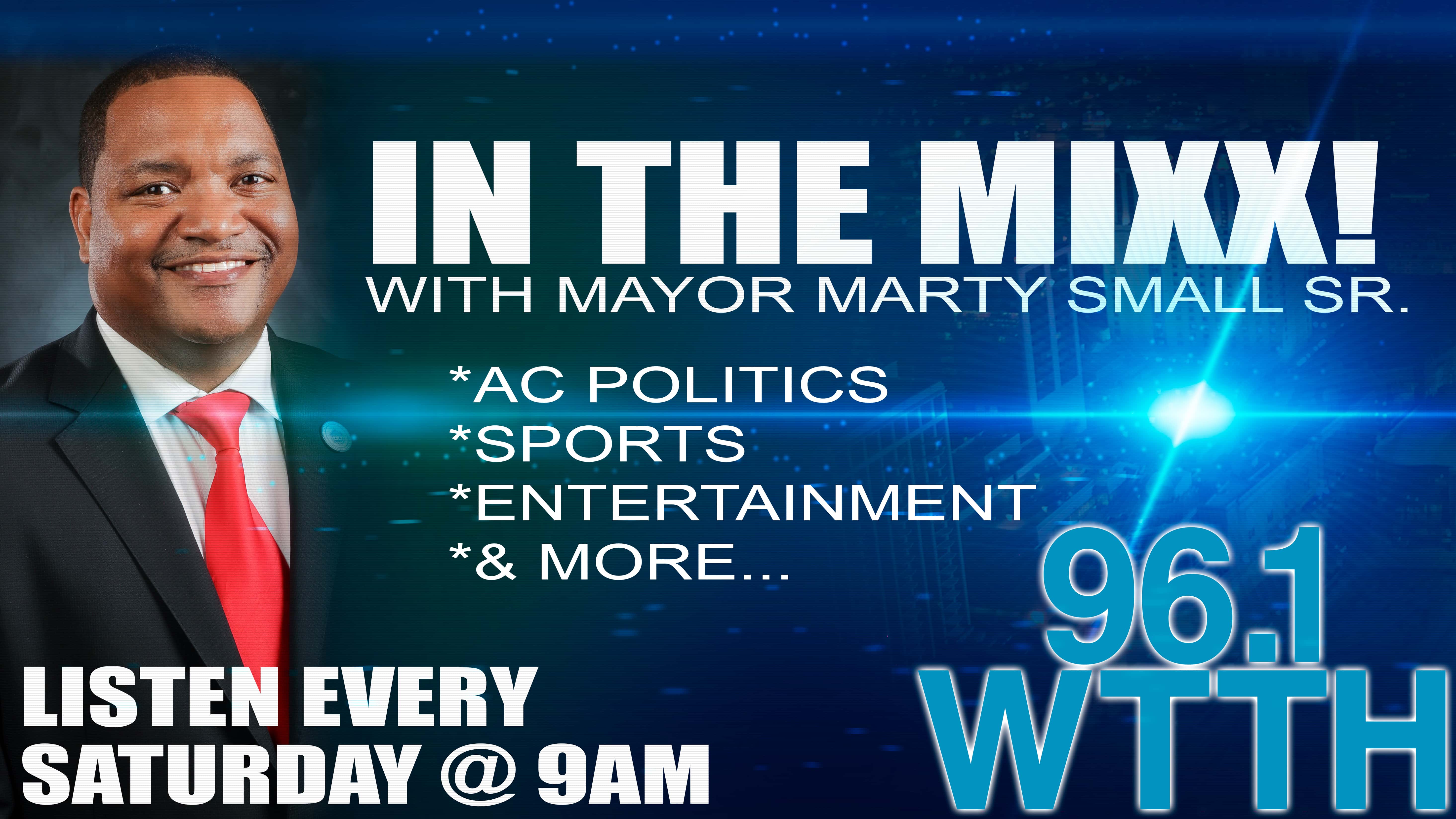In The Mixx w/ Mayor Marty Small Sr.