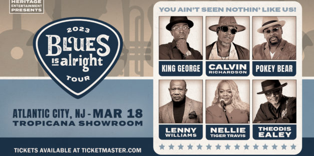THE BLUES IS ALRIGHT TOUR 3/18/23
