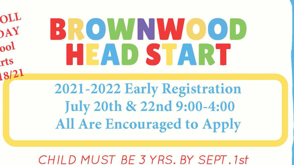 Openings available at Brownwood Head Start; registration dates
