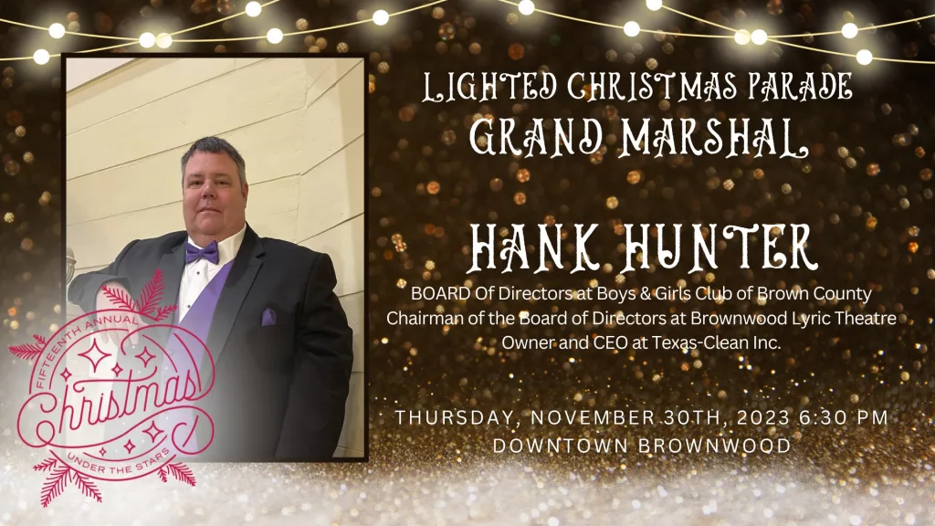 Hank Hunter named Grand Marshal of Lighted Christmas Parade Brownwood