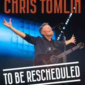chris-tomlin-reschedule-002