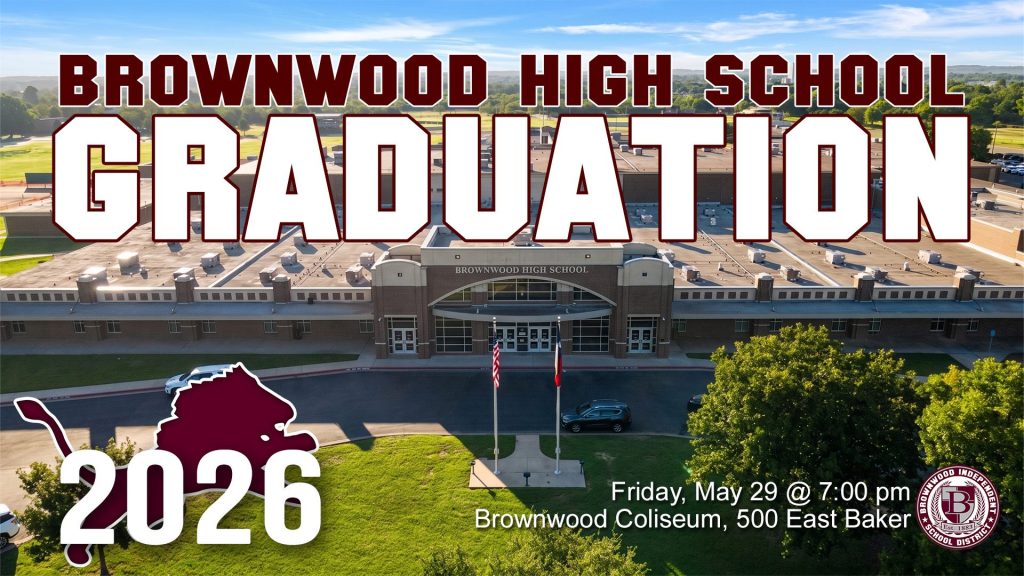 Brownwood High School Announces Events & 2026 Graduation