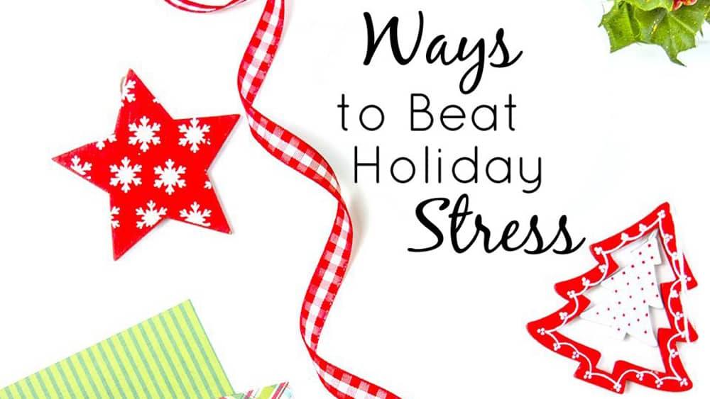 7-ways-to-beat-holiday-stress-fi