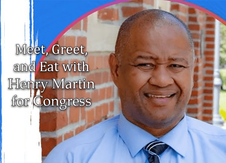 Meet, Greet and Eat with Henry Martin for Congress Eagle102