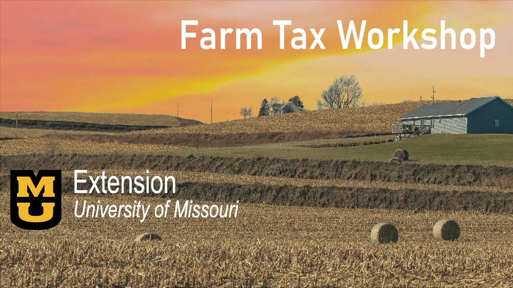 MU Extension offers free farm tax workshops