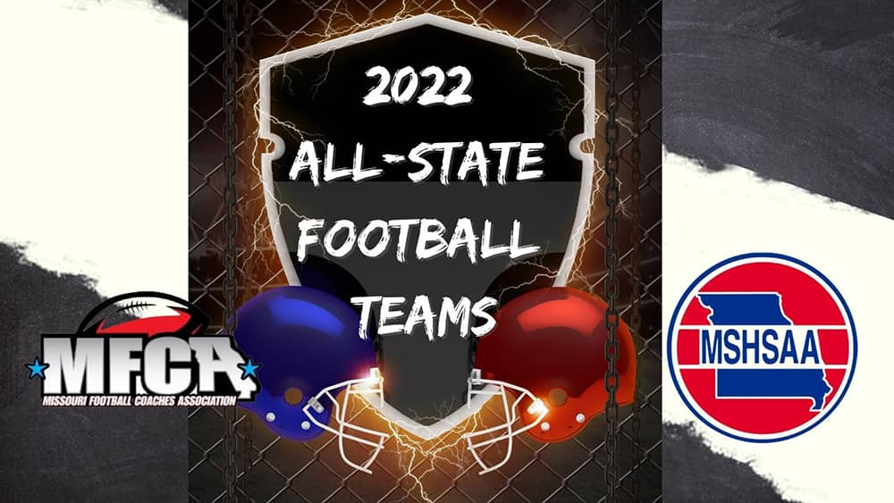 2022 Missouri AllState Football Teams announced Eagle102