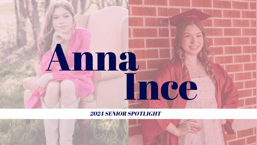 2024 Senior Spotlight: Anna Ince