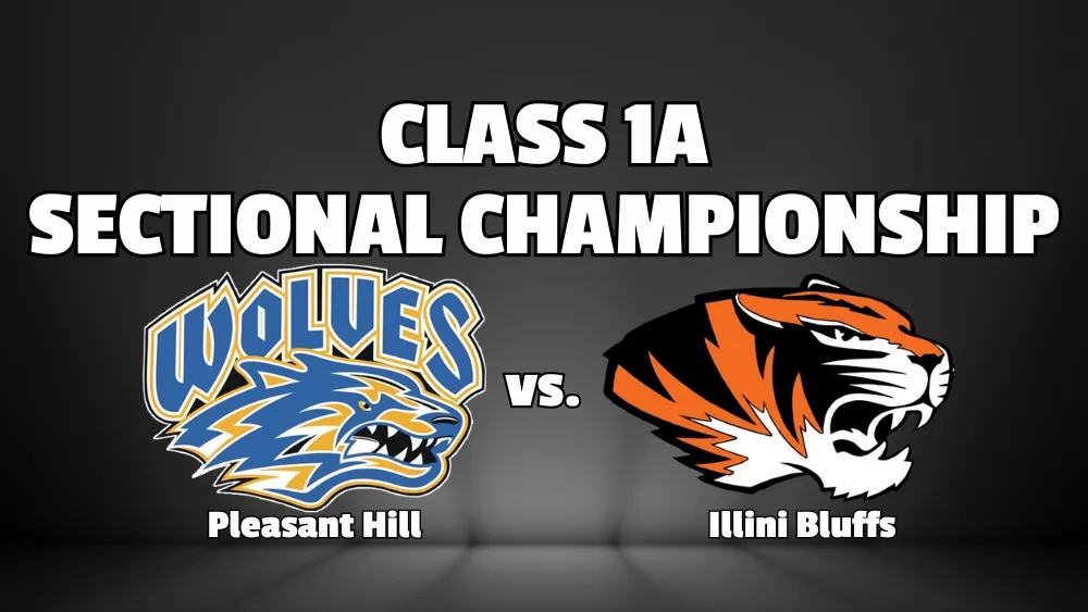 2024 IHSA Class 1A Secitional Championship: Pleasant Hill Lady Wolves vs. Illini Bluffs Lady Tigers