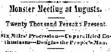 30,000 people flock to Augusta in 1860