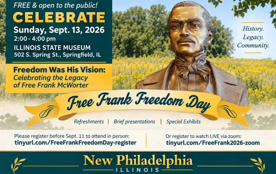 Celebrate Free Frank McWorter and the founding of New Philadelphia, Ill.