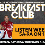 THE BREAKFAST CLUB MORNING SHOW