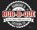 Bub-B-Que BBQ & Catering