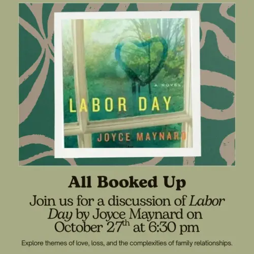 join-us-for-a-discussion-of-labor-day-by-joyce-maynard-on-october-27th-at-630-pm-png