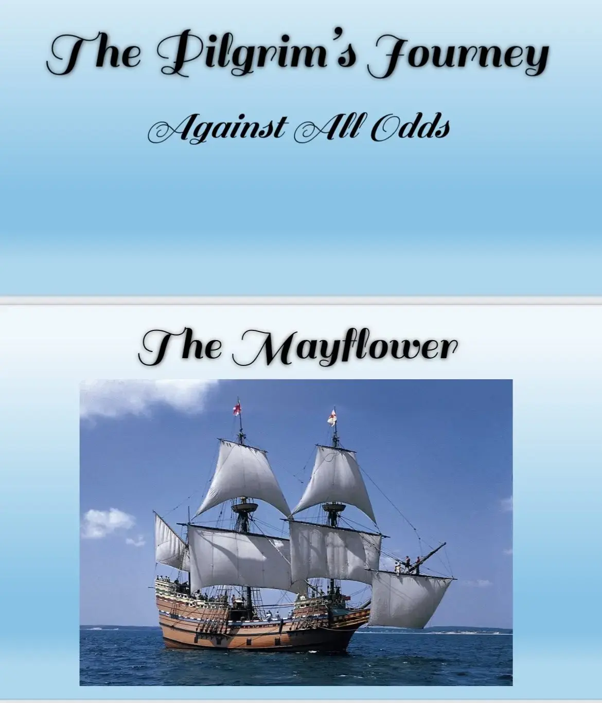 The Pilgrim’s Journey