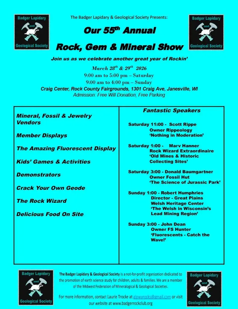 Badger Lapidary & Geological Society’s 55th Annual Rock, Gem & Mineral Show