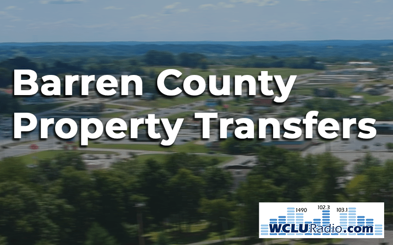 Barren County Property Transfers for the week of May 8, 2023