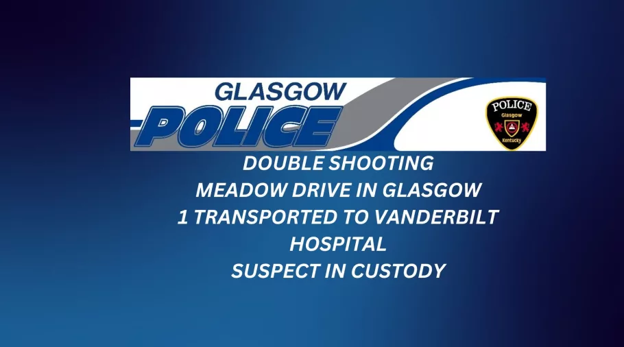 double-shooting-meadow-drive-in-glasgow-1-transported-to-vanderbilt-hospital-suspect-in-custody