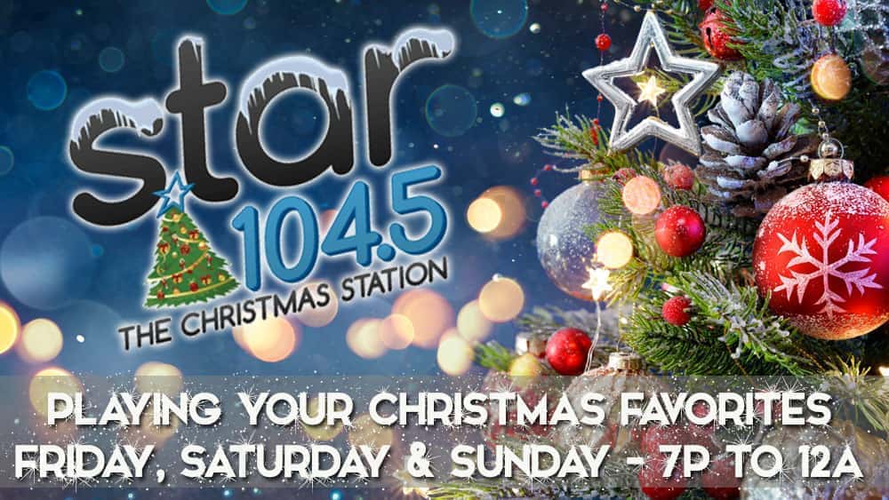 Star 104.5 is Omaha's Christmas Station This Weekend Star 104.5