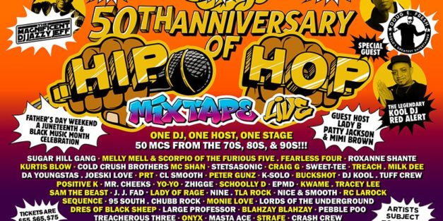 50TH ANNIVERSARY OF HIP HOP MIXTAPE LIVE 6/17