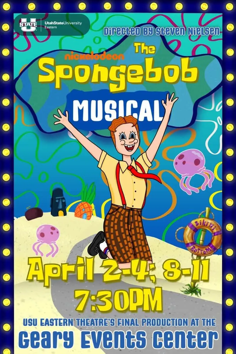 Utah State Eastern’s Theatre Department presents SpongeBob the Musical