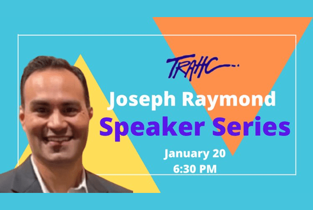 Speaker Series- Joseph Raymond | TRACH