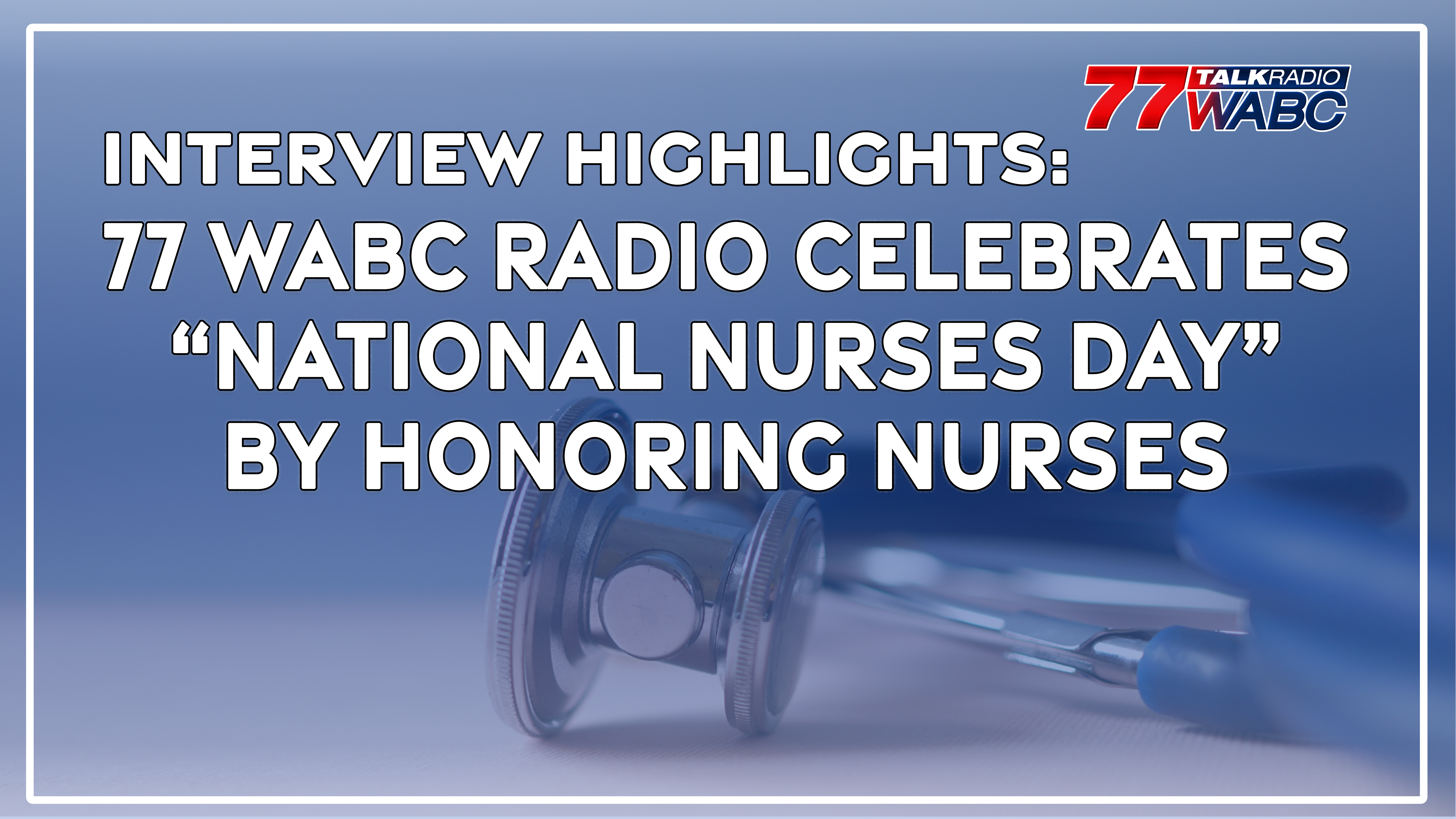 interview-highlights-national-nurses-day-article