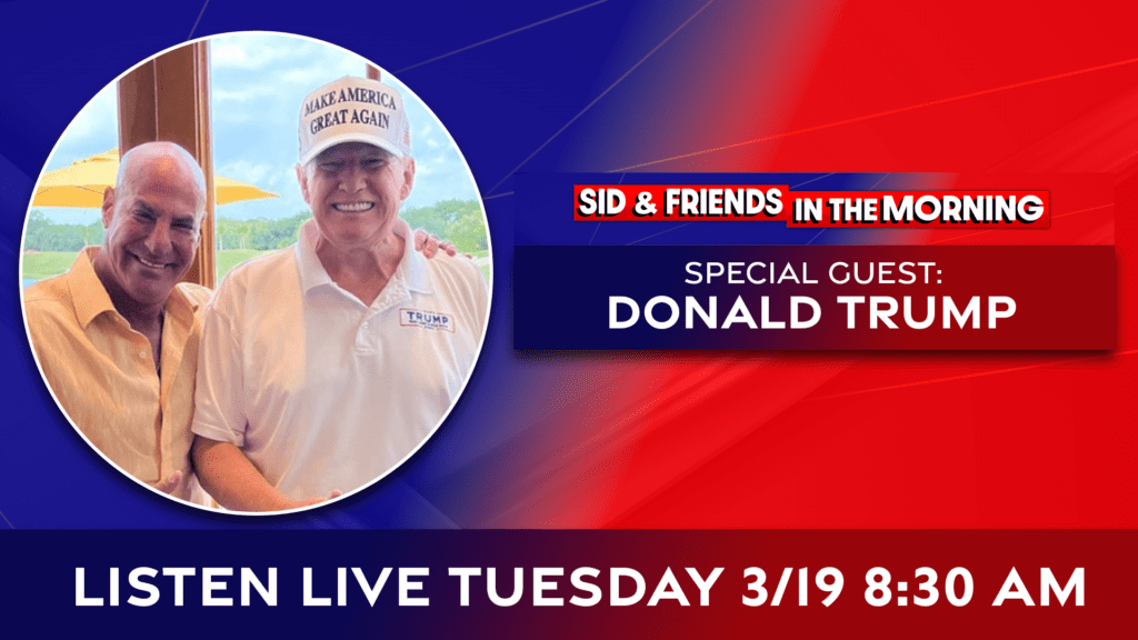 sid-and-friends-trump-16x9-listen-live