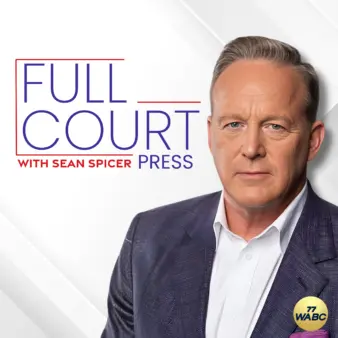 full-court-press-with-sean-spicer-podcast-cover-2-26-26