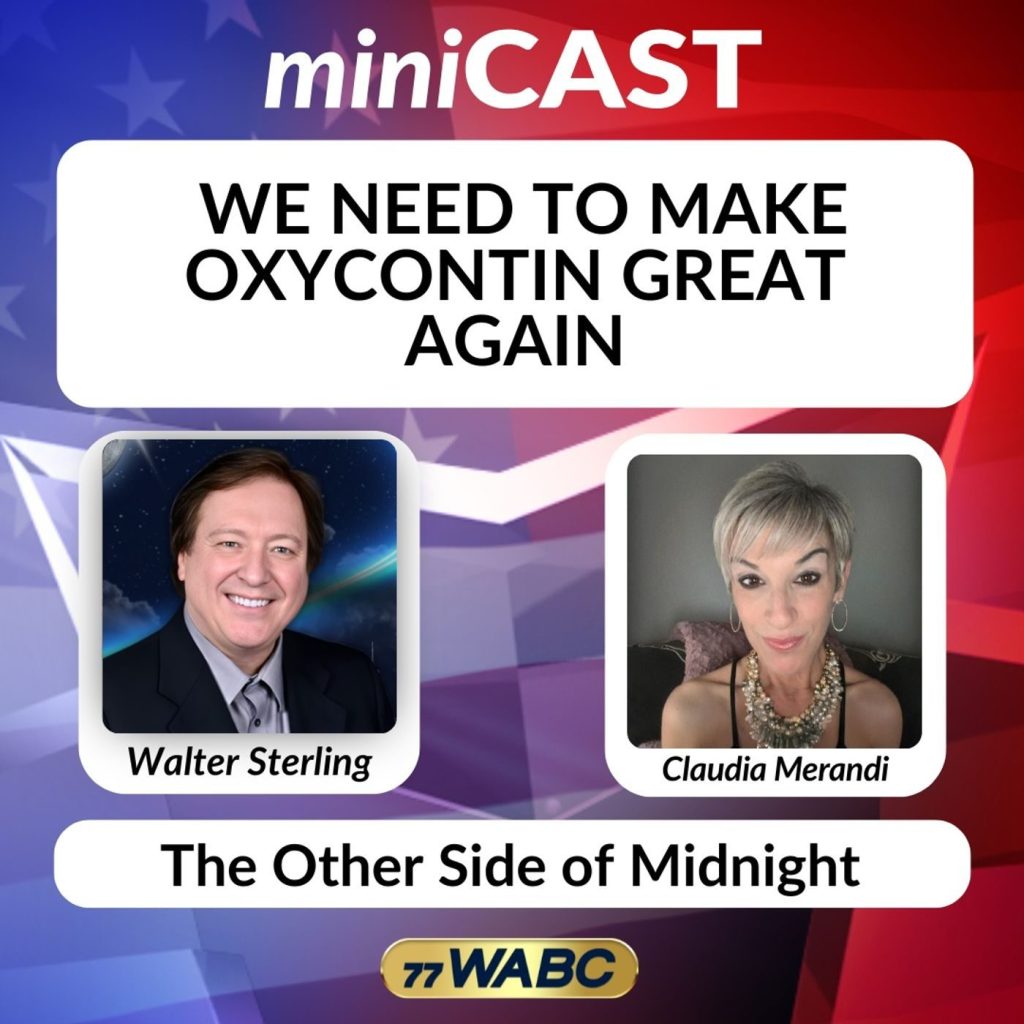 Claudia Merandi: We Need To make OxyContIn Great Again