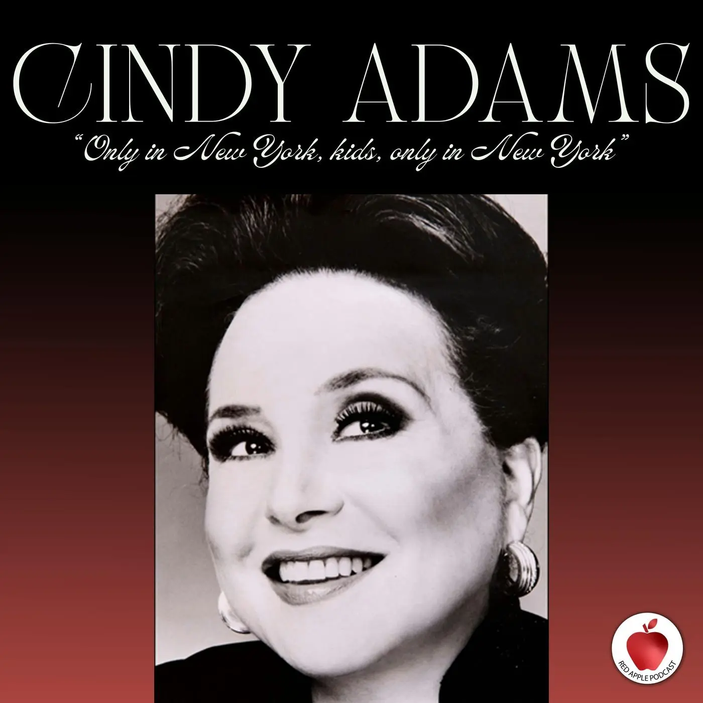 Cindy Adams Unfiltered: History, Hollywood & New York Politics – 77 WABC