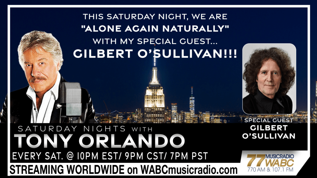 This Saturday night, We Are Alone Again (Naturally) With My Special  Guest…Gilbert O'Sullivan!!!