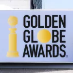 The Golden Globe awards logo seen on billboard. Golden globe awards honored the best in film and American television^ as chosen by the Hollywood Foreign Press Association