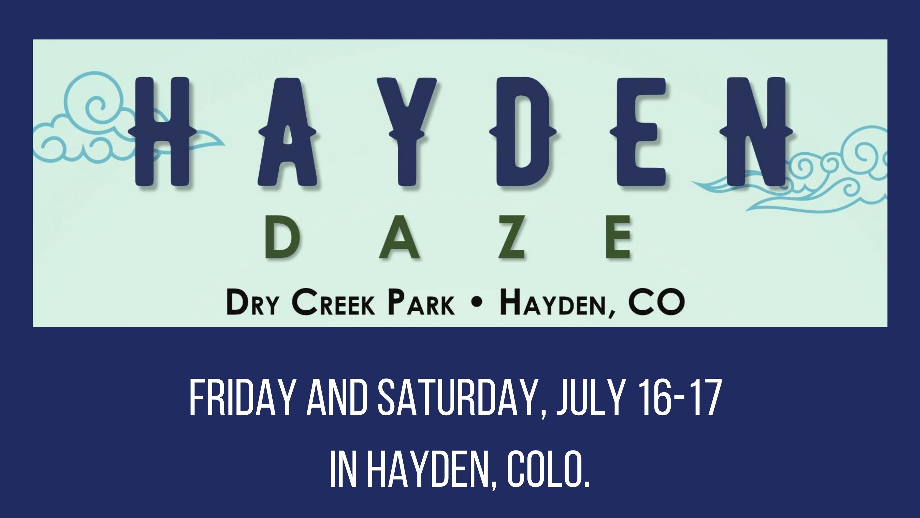 Hayden Daze is Friday and Saturday | Steamboat Radio