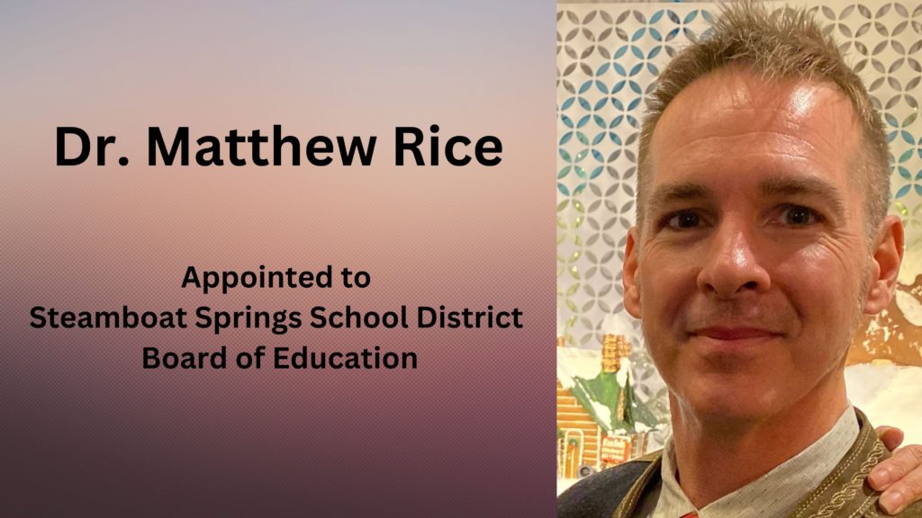 sssd-board-of-education-appoints-dr-matthew-rice-steamboat-radio