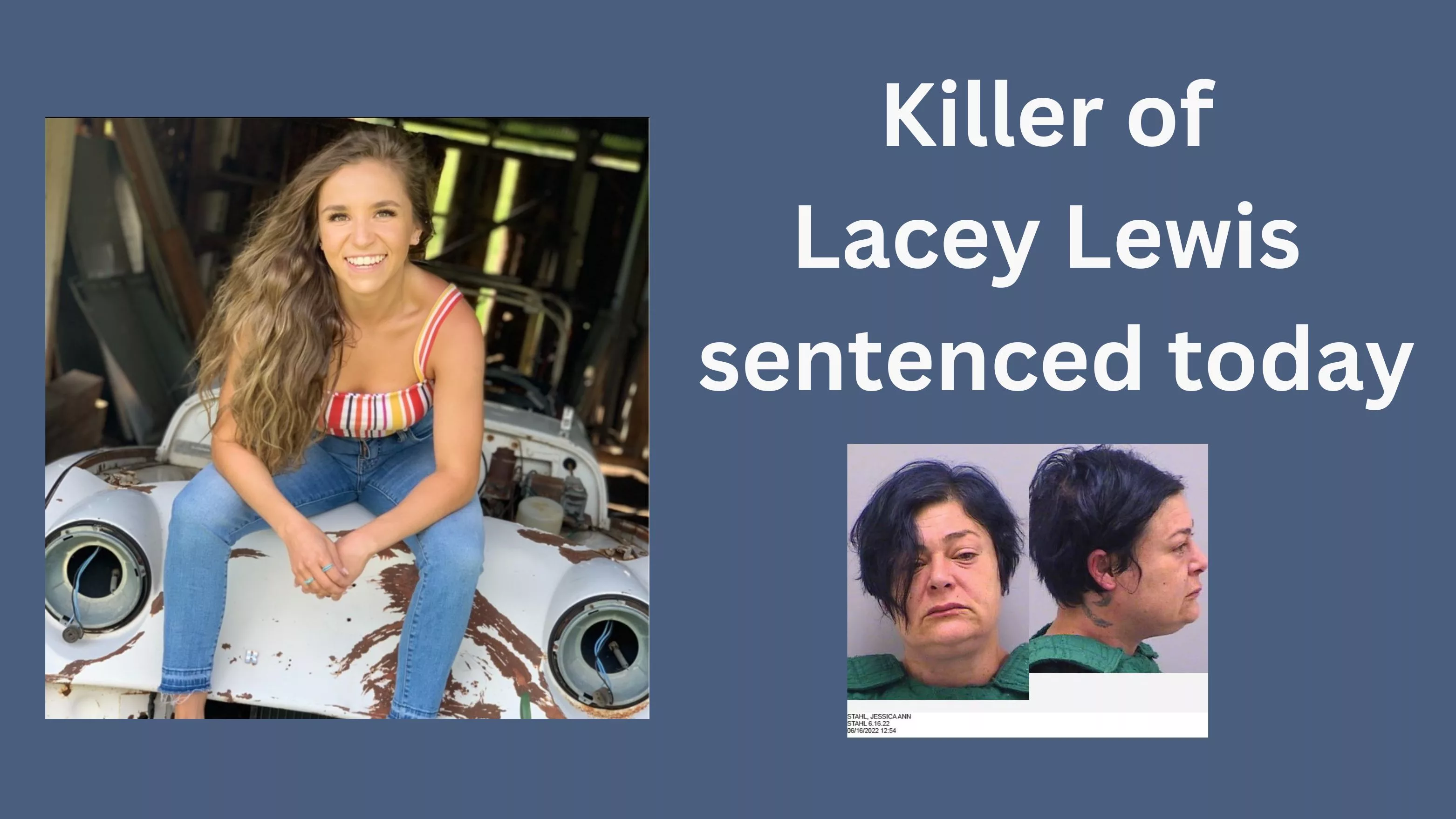 The woman who killed Lacey Lewis is sentenced | Steamboat Radio