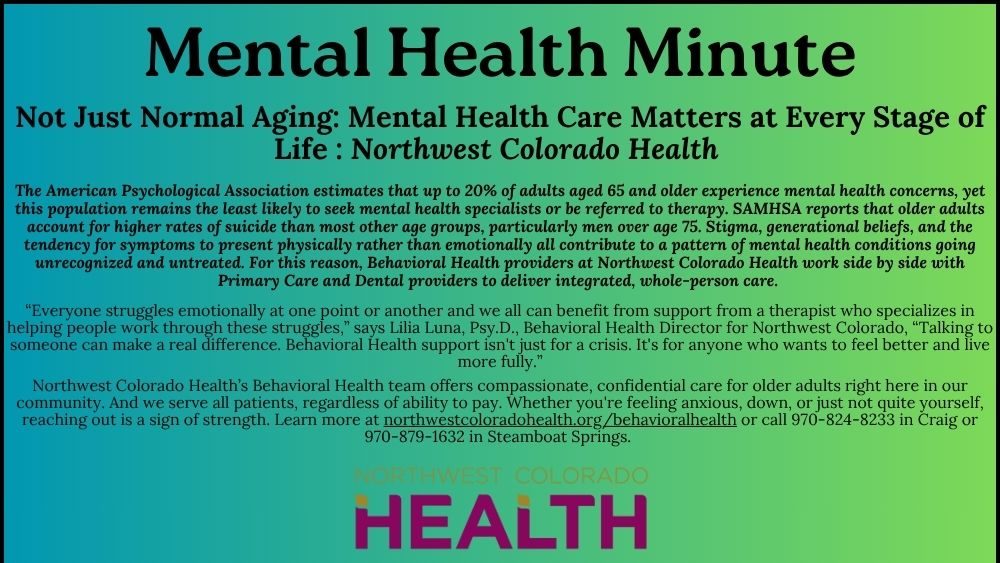 Mental Health Minute — Not Just Normal Aging: Mental Health Care Matters at Every Stage of Life