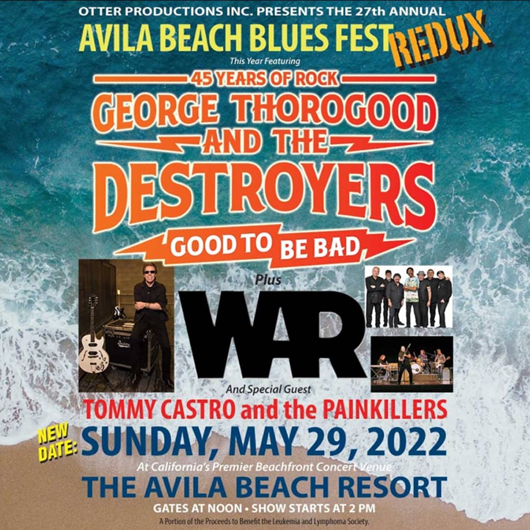 Avila Beach Blues Fest w Thorogood & WAR KZOZ San Luis