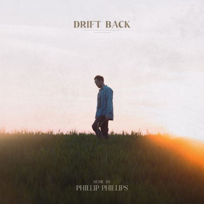phillip-phillips-album-drift-back