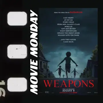 weapons-movie-monday