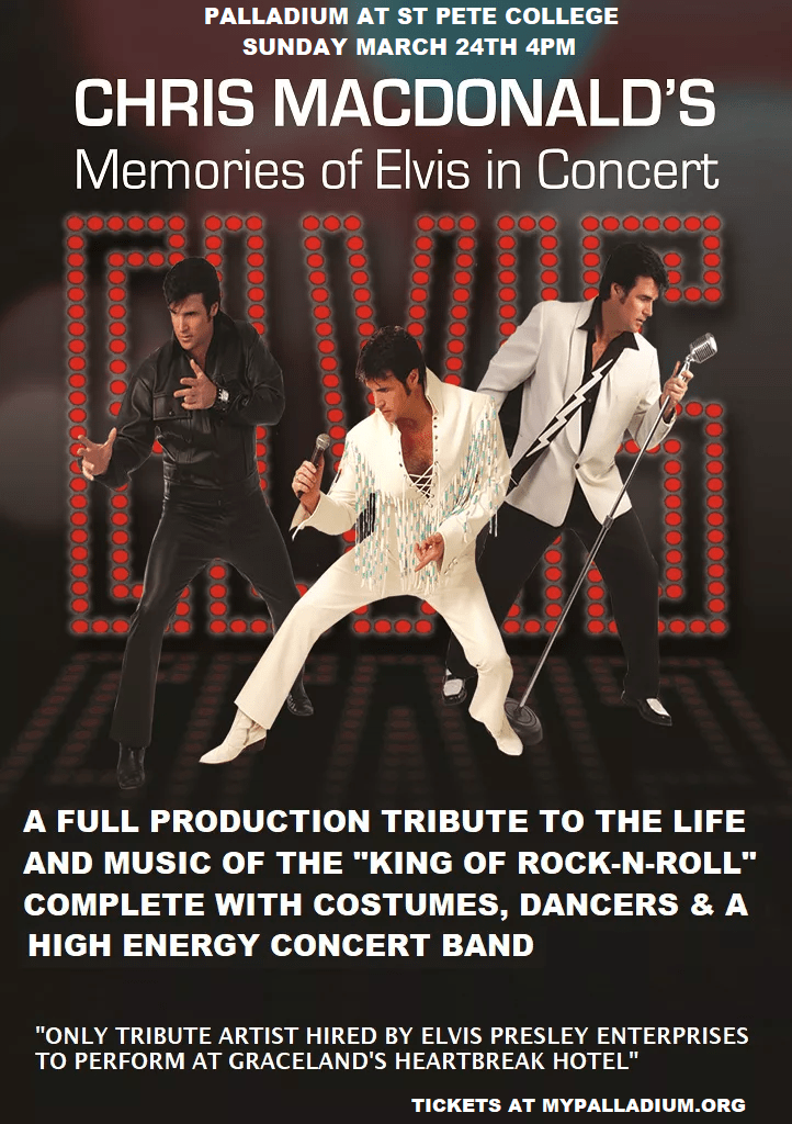 chris-macdonalds-memories-of-elvis-at-palladium-at-st-pete-college-march-242024-poster