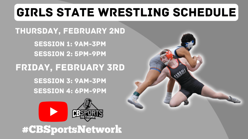 2023 Girls State Wrestling Tournament Schedule and Broadcast Links CB