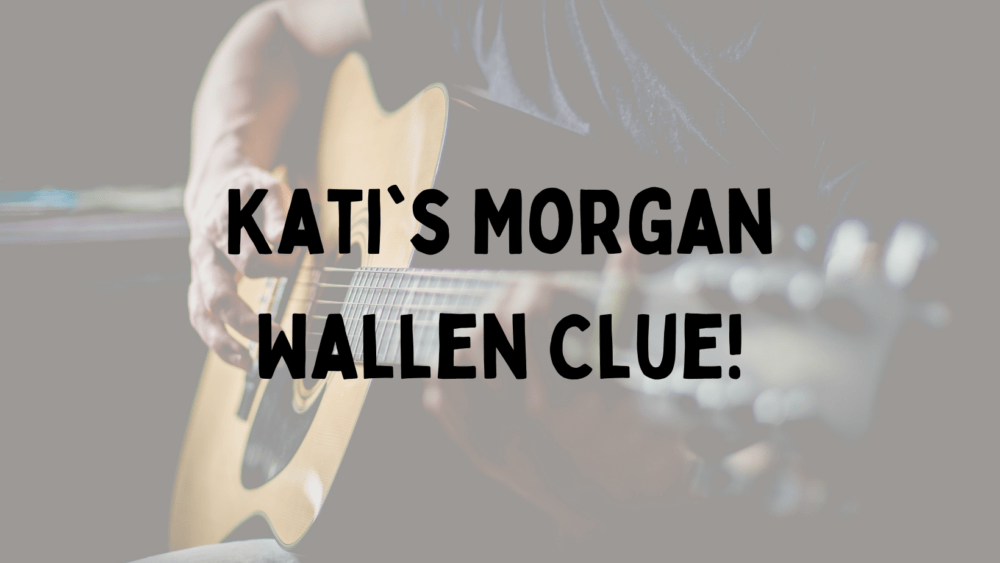 katis-morgan-wallen-clue-2