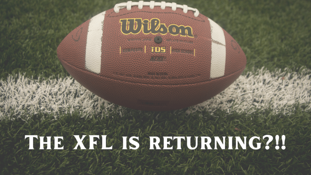 the-xfl-is-returning