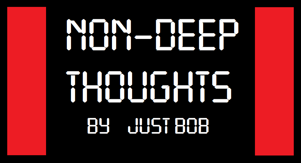 non-deep-thoughts-blog-pic