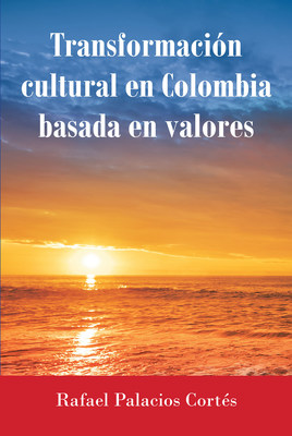 transformaci_n_cultural_en_colombia_basada_en_valores