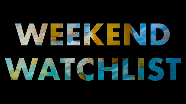 e_weekend_watchlist_04152022