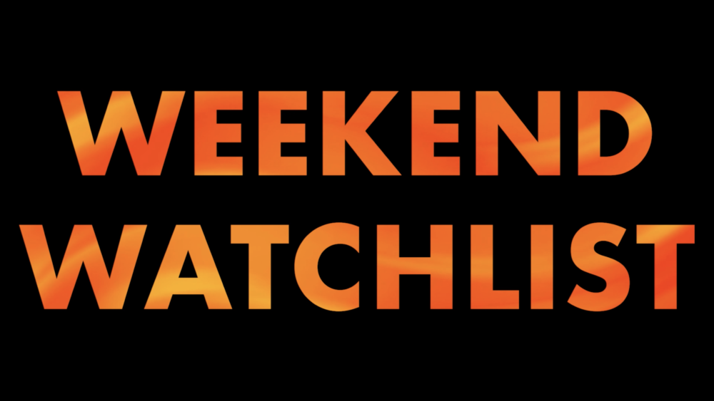 e_weekendwatchlist_020124668824