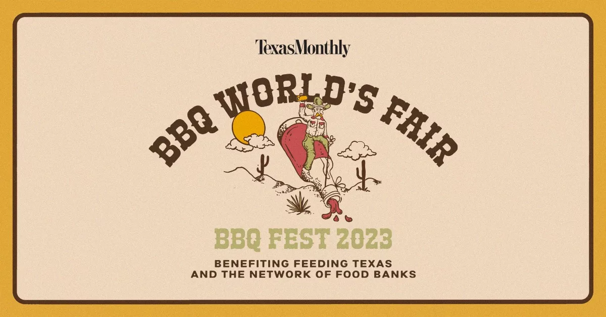 Texas Monthly BBQ Fest BBQ World’s Fair Sun Radio