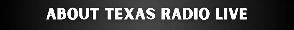 texas-radio-live-about-banner