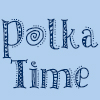 polka-time-2